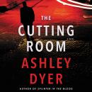 The Cutting Room: A Novel Audiobook