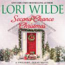 Second Chance Christmas: A Twilight, Texas Novel Audiobook