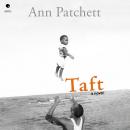Taft: A Novel