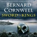 Sword of Kings: A Novel
