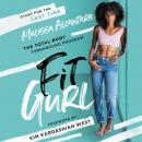 The Fit Gurl: The Total-Body Turnaround Program Audiobook
