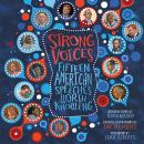 Strong Voices: Fifteen American Speeches Worth Knowing Audiobook