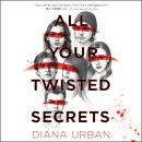 All Your Twisted Secrets Audiobook