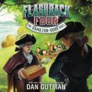 Flashback Four #4: The Hamilton-Burr Duel Audiobook