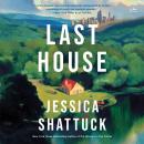Cover of Last House: A Novel