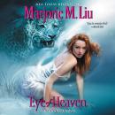 Eye of Heaven: A Dirk & Steele Novel, Marjorie Liu
