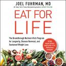 Cover of Eat for Life: The Breakthrough Nutrient-Rich Program for Longevity, Disease Reversal, and Sustained Weight Loss