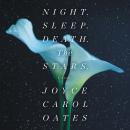 Cover of Night. Sleep. Death. The Stars.: A Novel