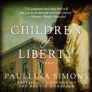 Children of Liberty: A Novel