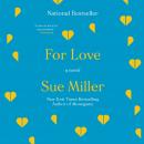 For Love: A Novel