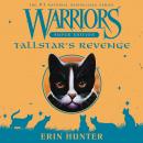 Warriors Super Edition: Tallstar's Revenge Audiobook