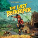 The Last Beekeeper Audiobook