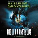 Obliteration: An Awakened Novel Audiobook