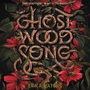 Ghost Wood Song Audiobook