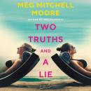 Two Truths and a Lie: A Novel Audiobook