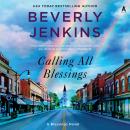 Calling All Blessings: A Blessings Novel Audiobook