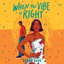 When the Vibe Is Right Audiobook
