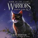 Warriors: Dawn of the Clans #6: Path of Stars Audiobook