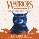 Warriors Super Edition: Graystripe's Vow Audiobook
