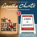 The Secret of Chimneys & A Murder Is Announced: Two Bestselling Agatha Christie Novels in One Great Audiobook