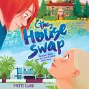 The House Swap Audiobook