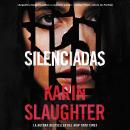 Silent Wife, The  Silenciadas (Spanish edition) Audiobook