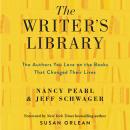The Writer's Library: he Authors You Love on the Books That Changed Their Lives Audiobook