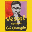 Vessel: A Memoir Audiobook