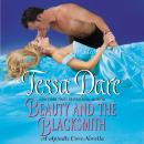 Beauty and the Blacksmith: A Spindle Cove Novella Audiobook