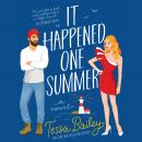 It Happened One Summer: A Novel Audiobook