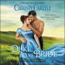 Duke Seeks Bride: A Novel Audiobook