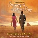 Stepping to a New Day: A Blessings Novel Audiobook
