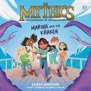 The Mythics #1: Marina and the Kraken Audiobook