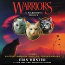 Warriors: A Warrior's Choice Audiobook