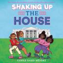 Shaking Up the House Audiobook