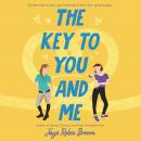 The Key to You and Me Audiobook