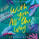 With You All the Way Audiobook