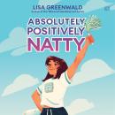 Absolutely, Positively Natty Audiobook
