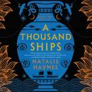 Cover of A Thousand Ships: A Novel