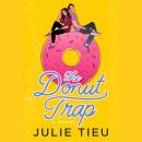 The Donut Trap: A Novel Audiobook