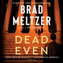 Dead Even: A Novel, Brad Meltzer