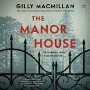 The Manor House: A Novel