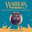 Warriors Super Edition: Yellowfang's Secret Audiobook