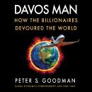 Davos Man: How the Billionaires Devoured the World Audiobook