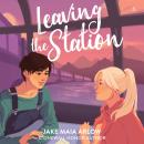 Leaving the Station Audiobook