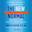 The New Normal: A Roadmap to Resilience in the Pandemic Era Audiobook