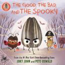 The Bad Seed Presents: The Good, the Bad, and the Spooky Audiobook