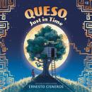 Queso, Just in Time Audiobook