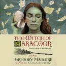 The Witch of Maracoor: A Novel Audiobook