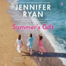 Summer's Gift: A Novel Audiobook